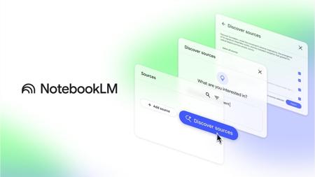 NotebookLM推出新功能"Discover Sources"：革新信息收集与研究体验